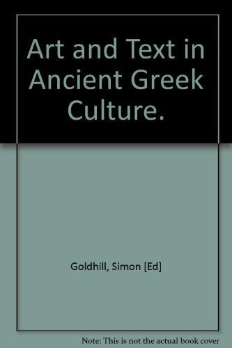 Art and Text in Ancient Greek Culture (Cambridge Studies in New Art History and Criticism),Used