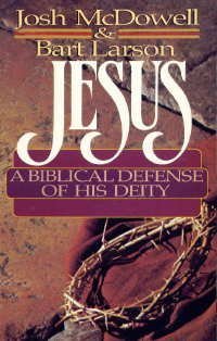 Jesus: A Biblical Defense of His Diety,Used