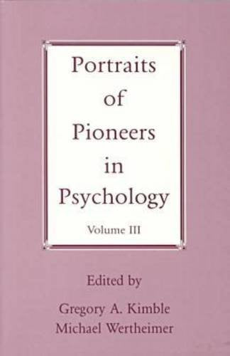 Portraits of Pioneers in Psychology, Vol. 3,Used