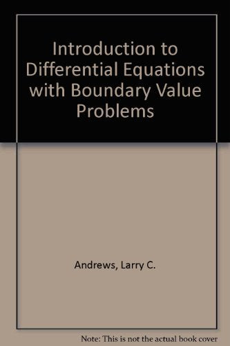 Introduction to Differential Equations With Boundary Value Problems,New