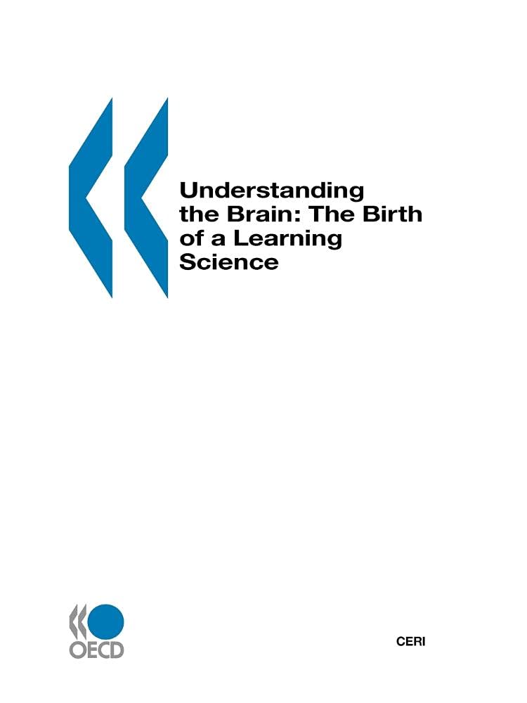 Understanding the Brain: The Birth of a Learning Science,Used