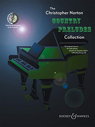 The Christopher Norton Country Preludes Collection: 16 Original Pieces For Solo Piano Based On Country Styles (Boosey & Hawks Pi,Used