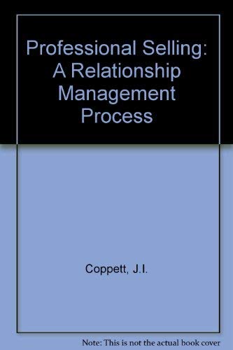 Professional Selling: A Relationship Management Process,Used