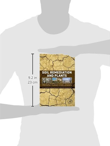 Soil Remediation and Plants: Prospects and Challenges,Used