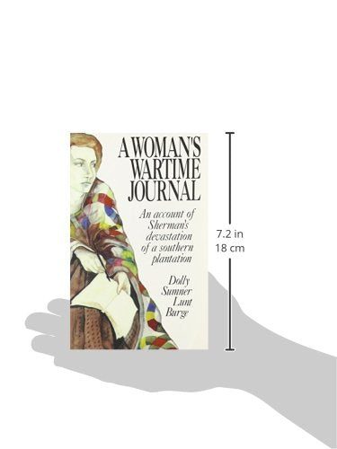 A Woman's Wartime Journal: An Account of Sherman's Devastation of a Southern Plantation,Used
