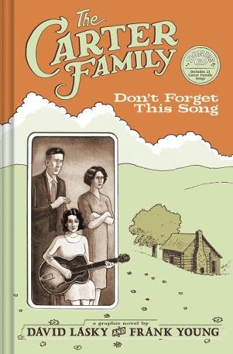The Carter Family: Don'T Forget This Song