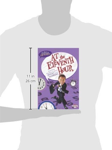 At the Eleventh Hour: And Other Expressions about Money and Numbers (It's Just an Expression),Used