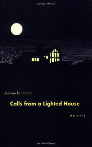 CALLS FROM A LIGHTED HOUSE,Used