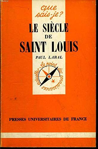 Le siecle de saint Louis (Que saisje? ; 1481) (French Edition),Used