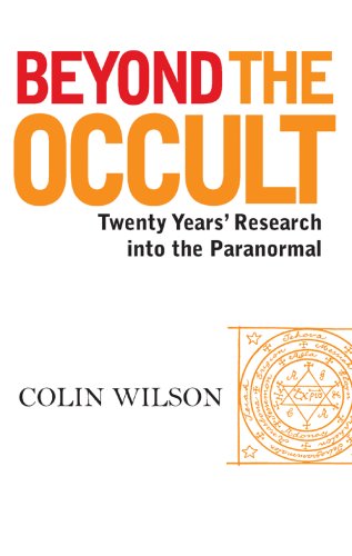 Beyond the Occult: Twenty Years' Research into the Paranormal,Used