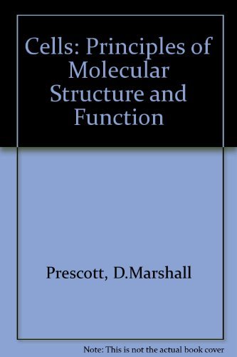 Cells: Principles of Molecular Structure and Function,Used