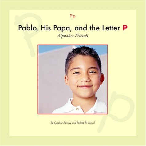 Pablo, His Papa, and the Letter P (Alphabet Friends),Used