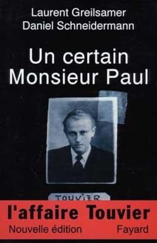 Un Certain Monsieur Paul: L'affaire Touvier,Used