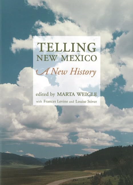 Telling New Mexico: A New History,New