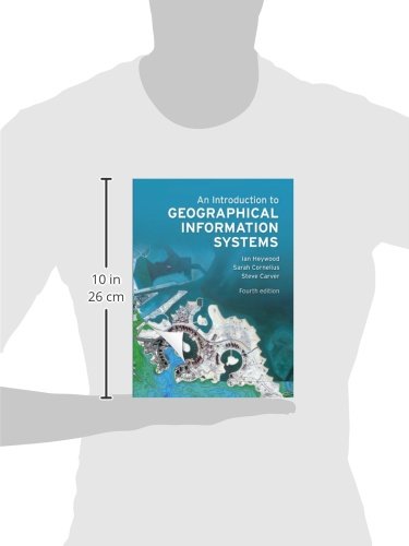 An Introduction To Geographical Information Systems (4Th Edition),Used