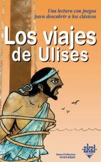 Los viajes de Ulises (Para Descubrir a Los Clasicos) (Spanish Edition),Used