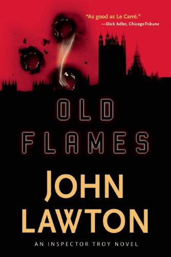 Old Flames: An Inspector Troy Thriller (The Inspector Troy Novels, 2),Used