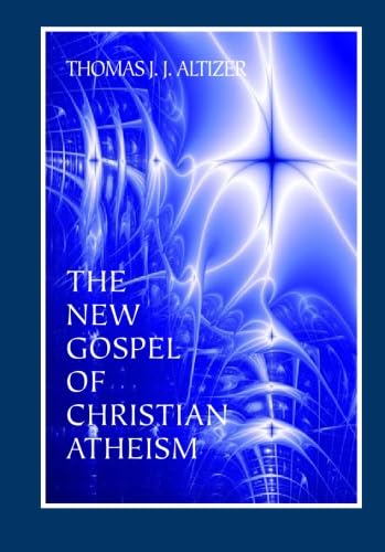 The New Gospel of Christian Atheism,Used