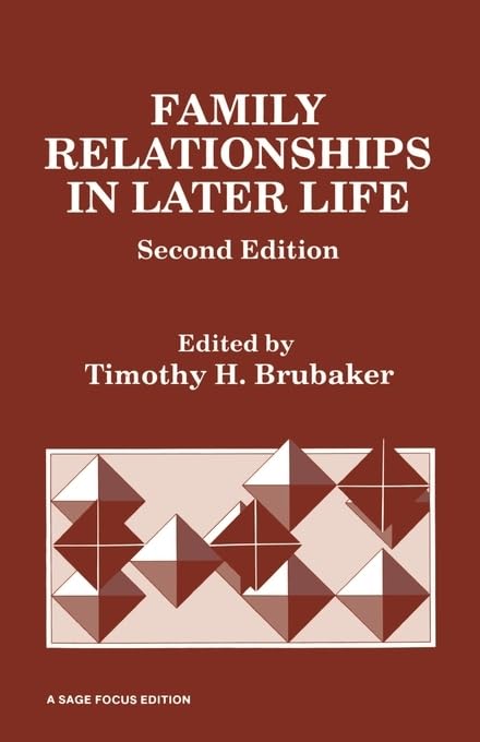 Family Relationships In Later Life (Sage Focus Editions),Used