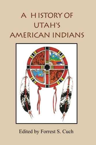 History Of Utah'S American Indians,New