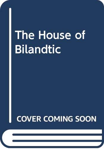The House of Bilandtic,Used