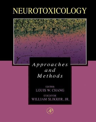 Neurotoxicology: Approaches and Methods,Used