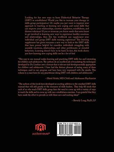 Dialectical Behavior Therapy Skills, 101 Mindfulness Exercises and Other Fun Activities for Children and Adolescents: A Learning,Used