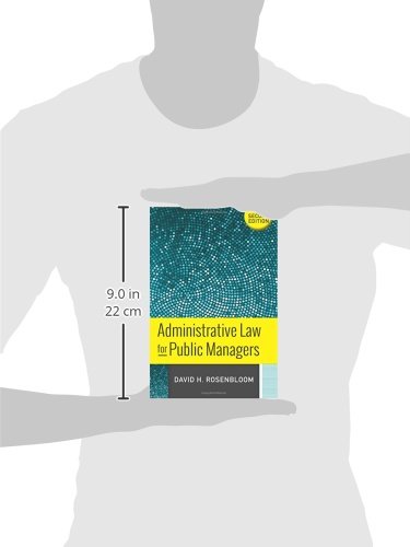 Administrative Law For Public Managers,Used