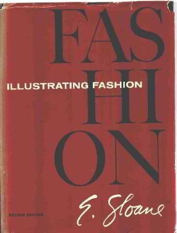 Illustrating Fashion,New