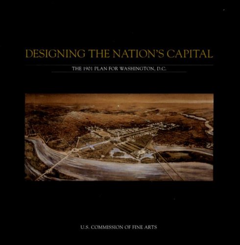 Designing the Nation's Capital,New