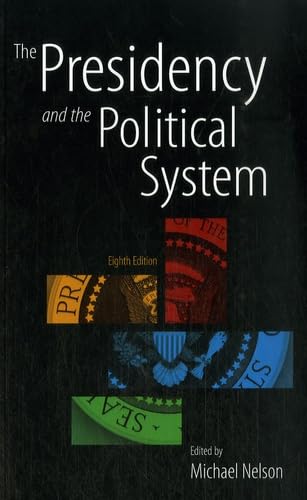 The Presidency and the Political System, 8th Edition,Used