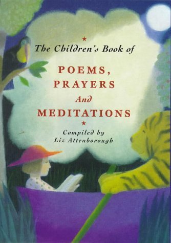The Children's Book of Poems, Prayers and Meditations,Used