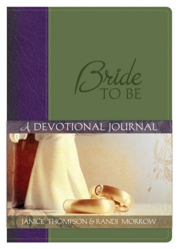 Bride To Be: A Devotional Journal,Used