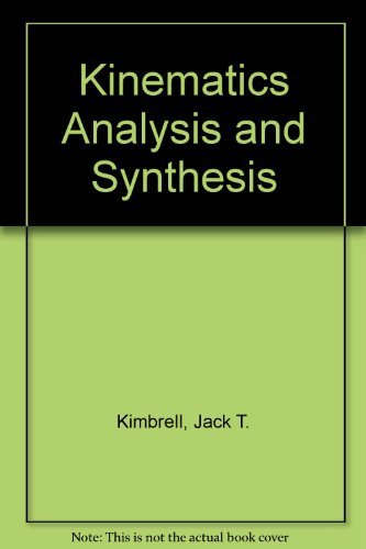 Kinematics Analysis And Synthesis (Mcgrawhill Series In Mechanical Engineering),Used