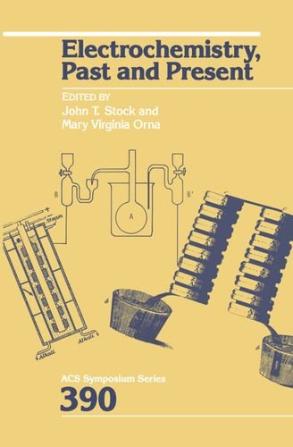 Electrochemistry, Past and Present (ACS Symposium Series),Used