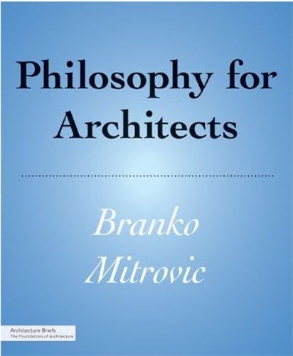 Philosophy for Architects (Architecture Briefs),Used