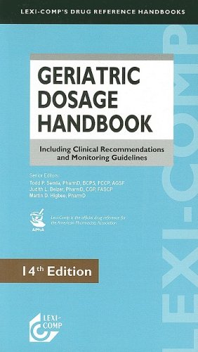 LexiComp's Geriatric Dosage Handbook: Including Clinical Recommendations and Monitoring Guidelines,Used