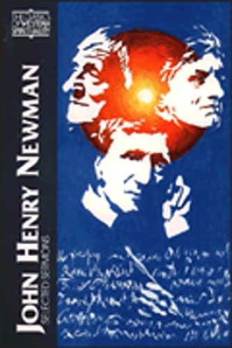 John Henry Newman: Selected Sermons (Classics Of Western Spirituality (Paperback)),New