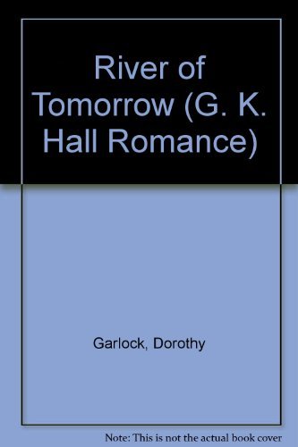 River of Tomorrow (G K Hall Large Print Book Series),Used