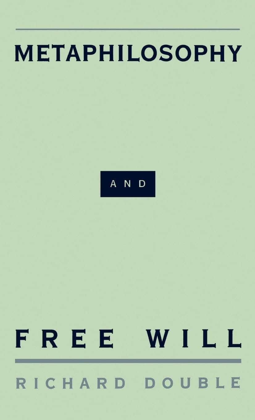 Metaphilosophy And Free Will