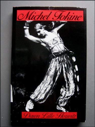 Michel Fokine (Twayne'S Dance Series),Used