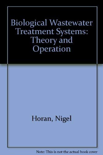 Biological Wastewater Treatment Systems: Theory and Operation,Used