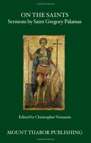 On the Saints: Sermons by Saint Gregory Palamas,Used