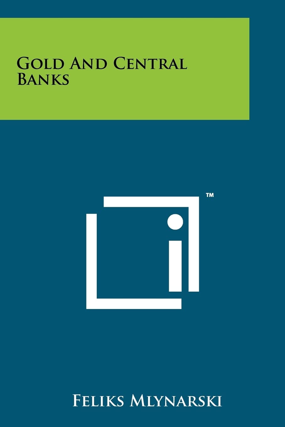 Gold And Central Banks,New