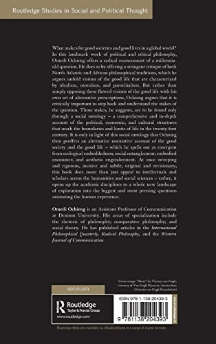 Groundwork for the Practice of the Good Life: Politics and Ethics at the Intersection of North Atlantic and African Philosophy (,Used