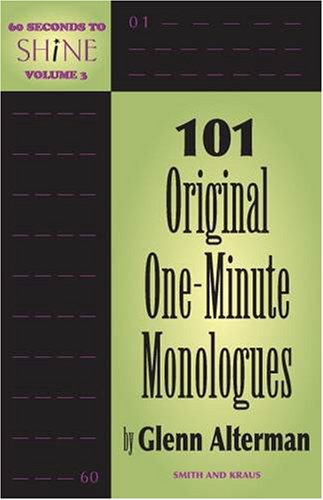 60 Seconds to Shine Volume III: 101 Original OneMinute Monologues,Used