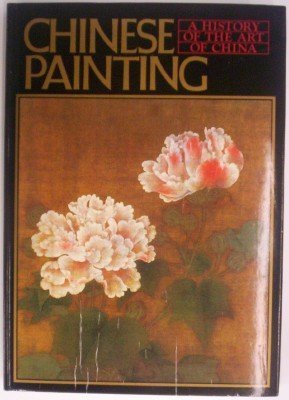 History of the Art of China: Chinese Painting,Used