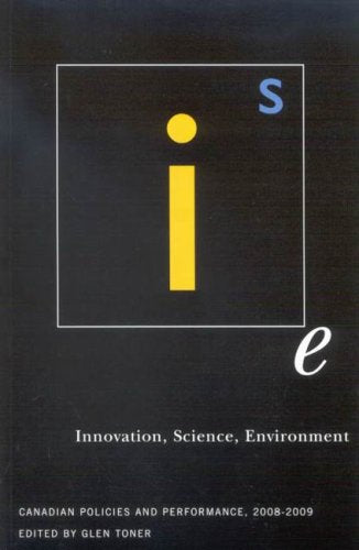 Innovation, Science, Environment 08/09: Canadian Policies and Performance, 20082009 (Innovation, Science, Environment Series) (,Used