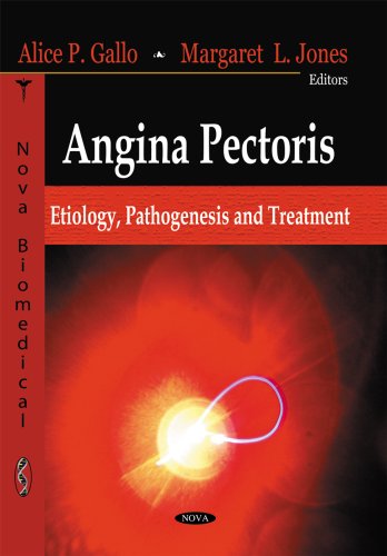 Angina Pectoris: Etiology, Pathogenesis and Treatment,Used