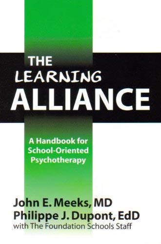 The Learning Alliance: A Handbook For Schooloriented Psychotherapy,Used